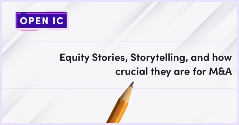 Equity Stories, Storytelling, and how crucial they are for M&A